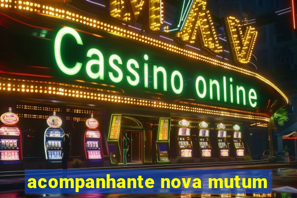 acompanhante nova mutum